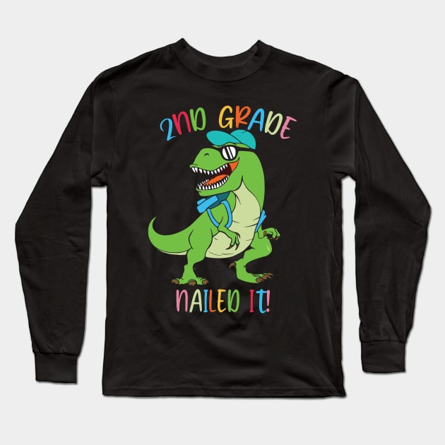 Dinosaur 2ND GRADE Nailed It Graduation Kids Long Sleeve T-Shirt by sevalyilmazardal